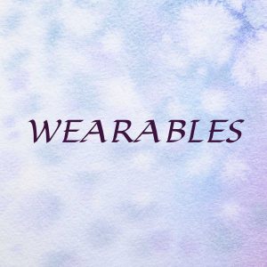 Wearables